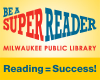 Summer Reading Program MPL Be a Super Reader