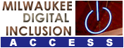 Milwaukee Digital Inclusion Access