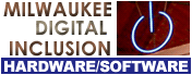 Milwaukee Digital Inclusion Hardware/Software