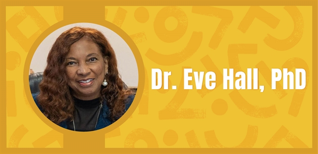 Image of 2025 BHM Honoree Dr. Eve Hall, PhD
