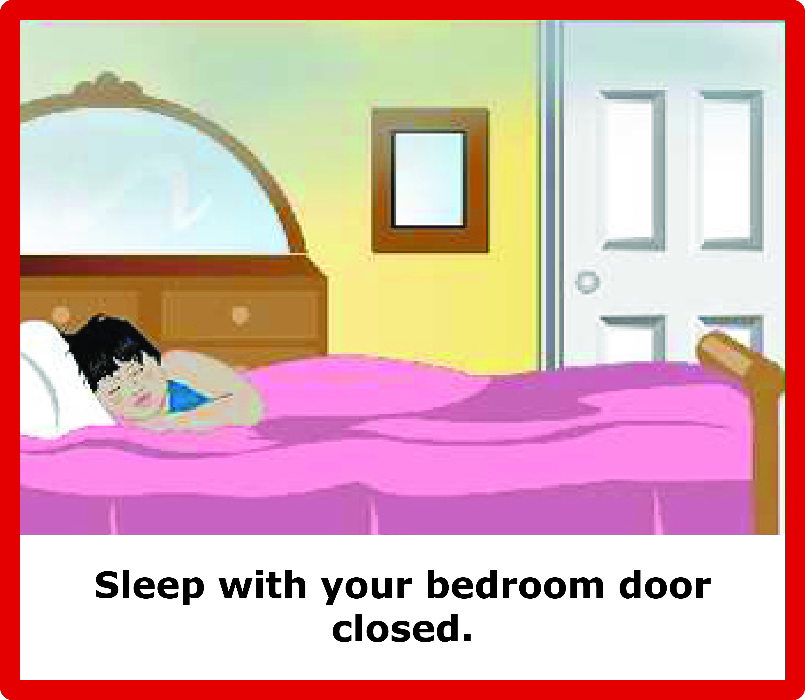 Child in bed with text "Sleep with your bedroom door closed."