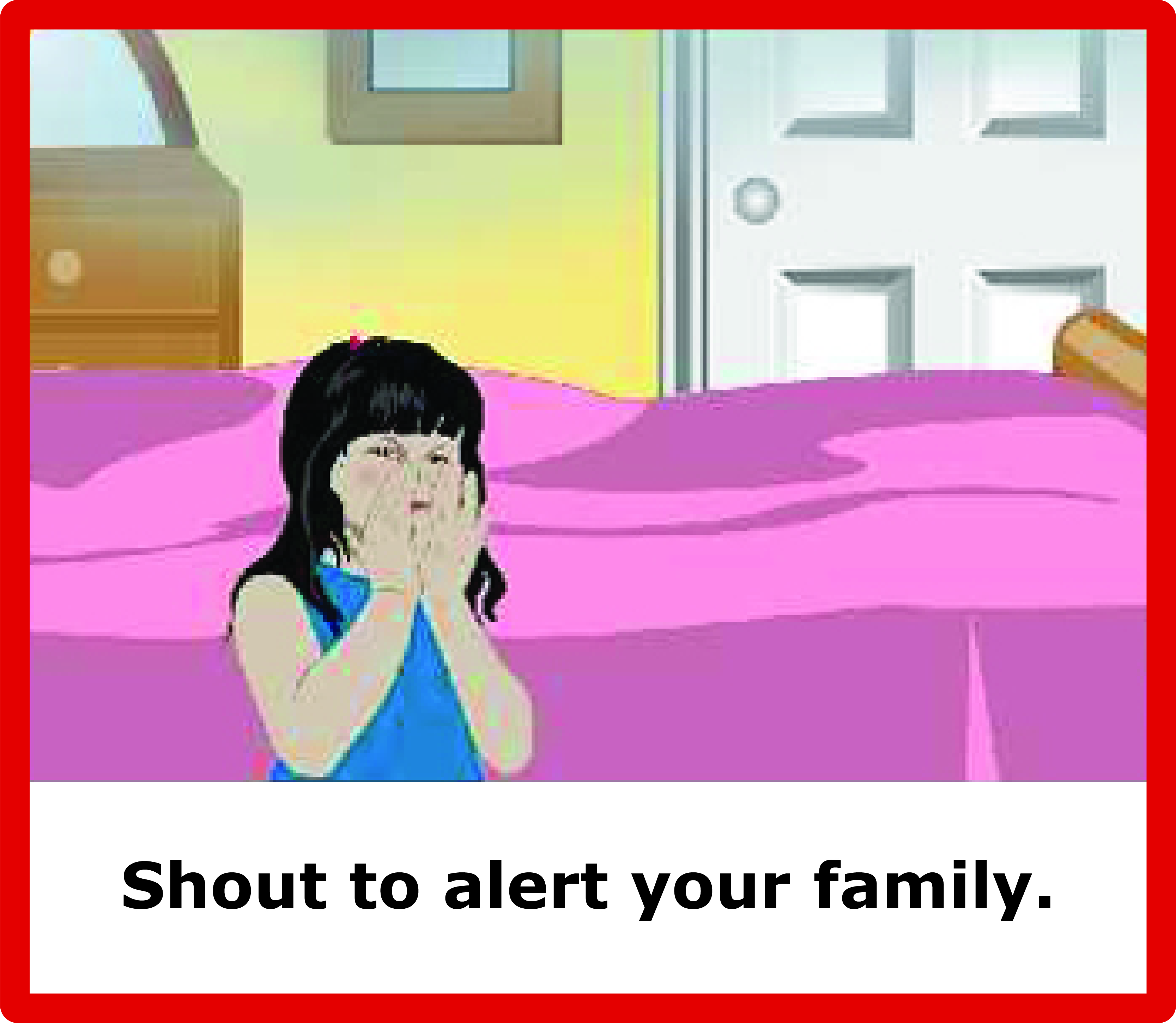 Child next to bed shouting, with text "Shout to alert your family"