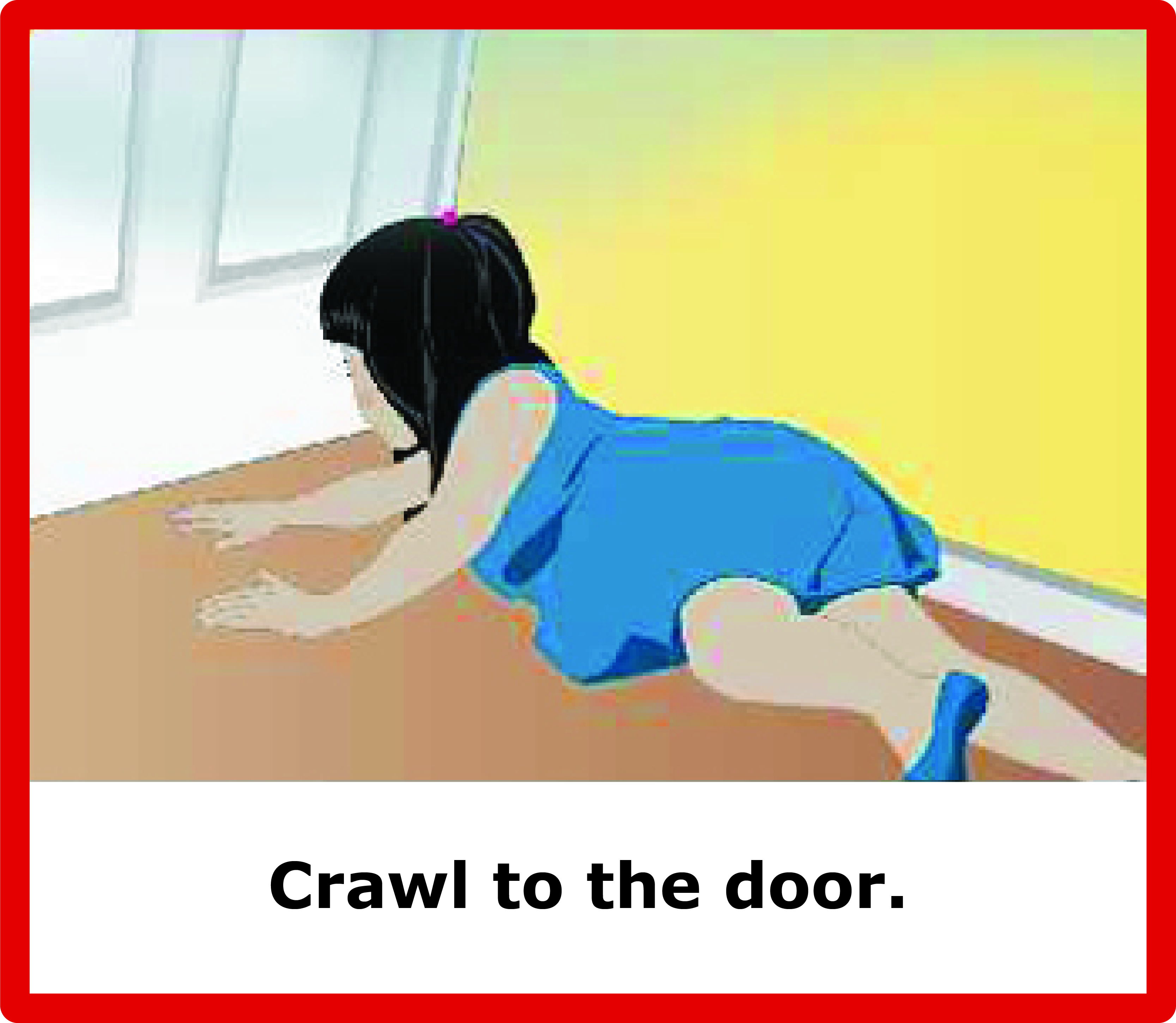 Child crawling to a door, with text "Crawl to the door"