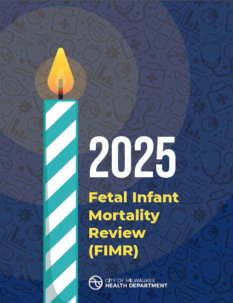 cover photo of first birthday candle, 2025 Fetal Infant Mortality Review