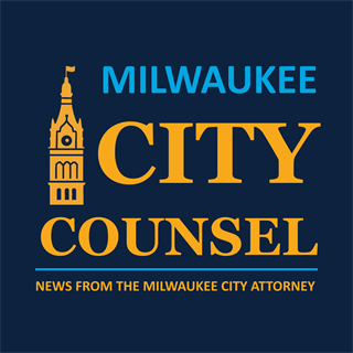 Bold text on a dark background reads "Milwaukee City Counsel" with a gold building silhouette, indicating news from the Milwaukee City Attorney.